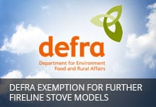 DEFRA Exemption for further Fireline Stove Models