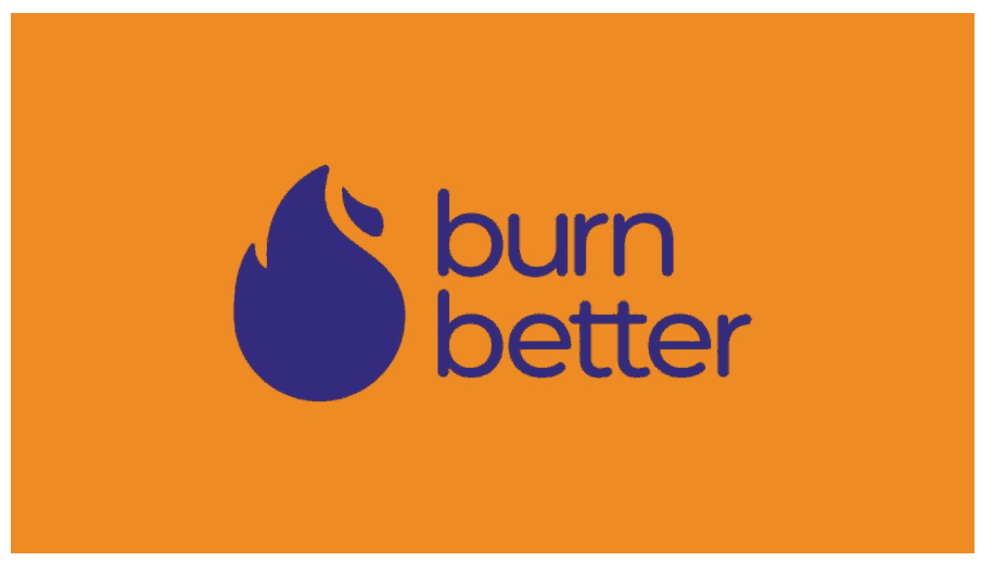 Burn Better Campaign